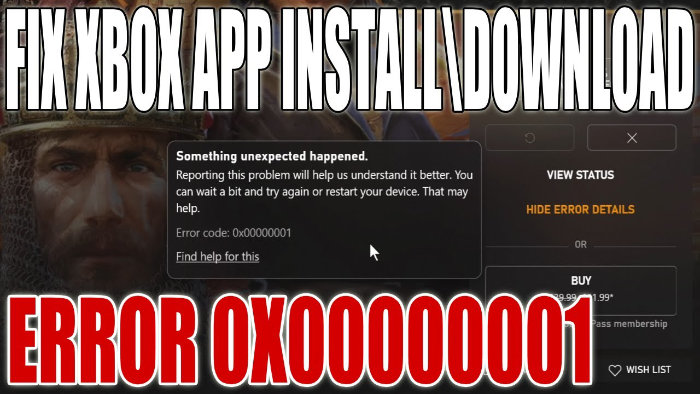 How To Fix Xbox App Error Code 0x00000001 In Windows 10 ComputerSluggish