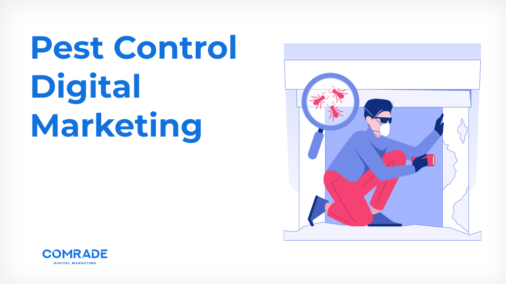 Pest Control Digital Marketing: Ideas, Tips and Strategies for Growth
