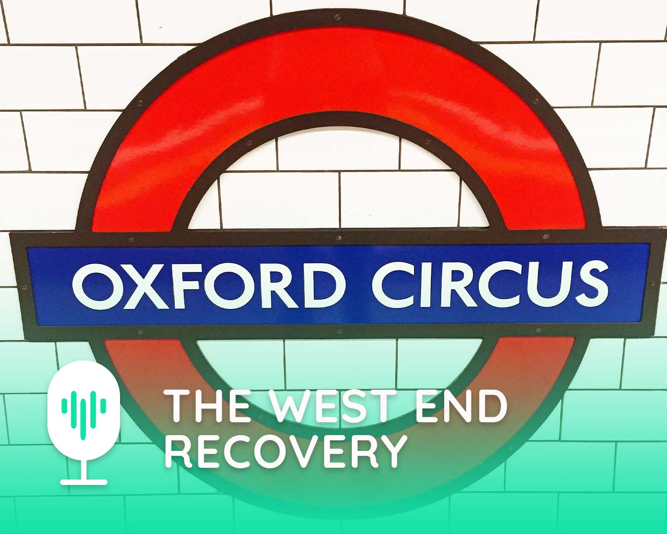 The West End Recovery