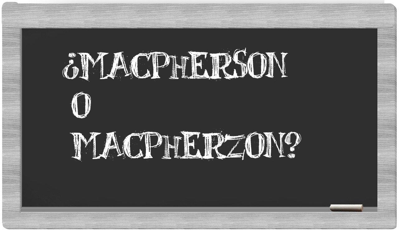 macpherson o macpherzon