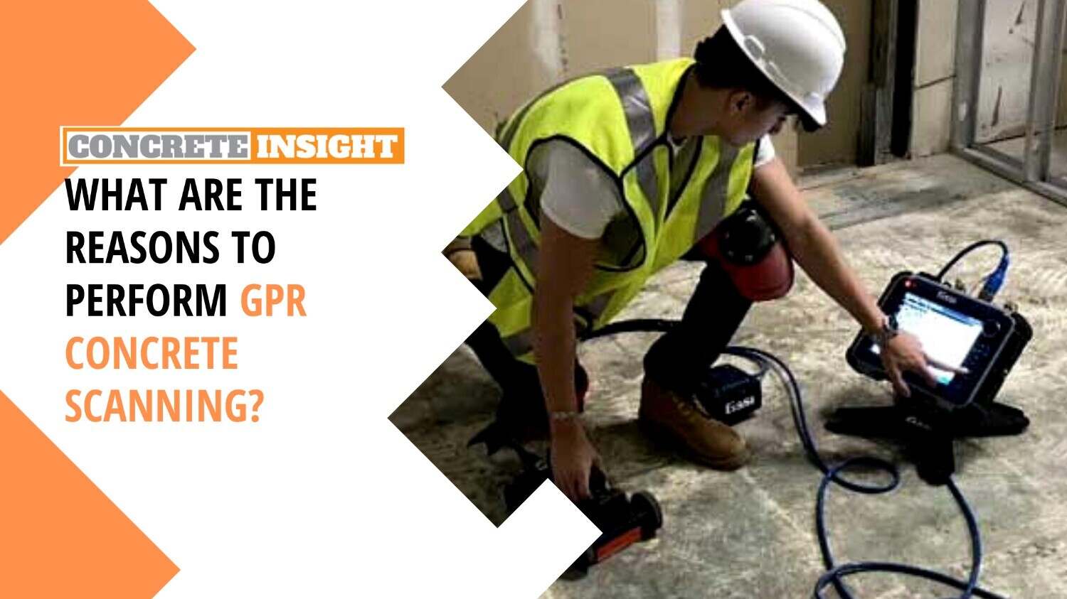 What are the Reasons to Perform GPR Concrete Scanning? Concrete