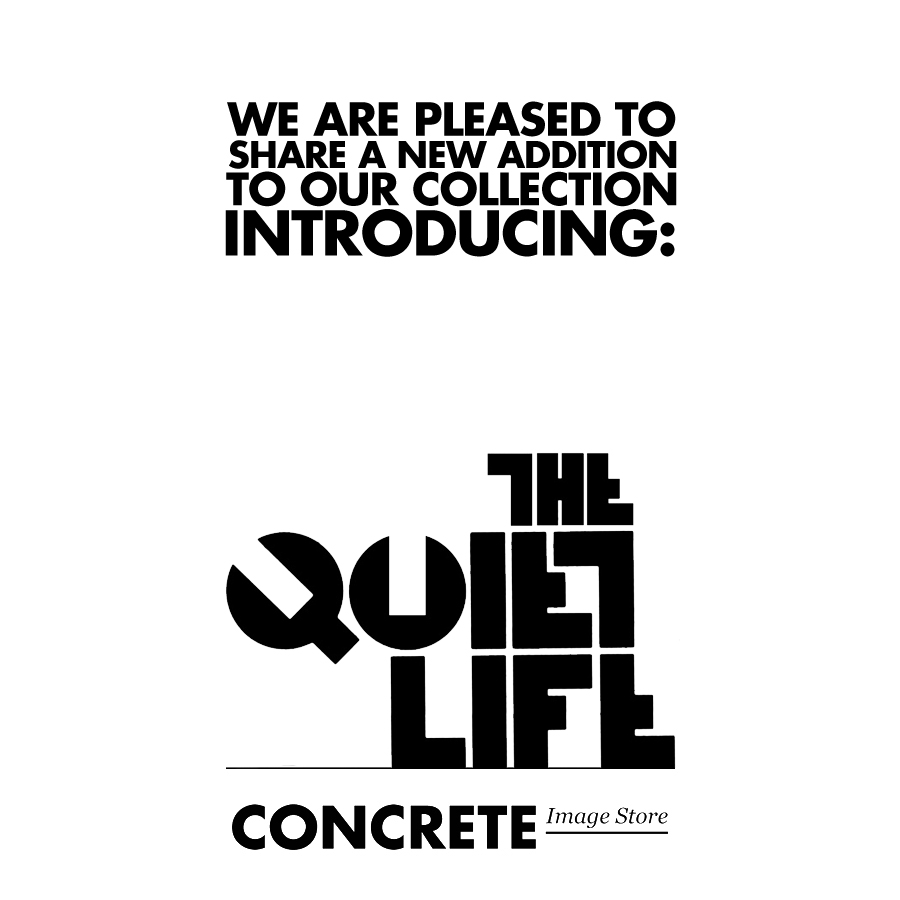 INTRODUCING THE QUIET LIFE. Concrete Blog