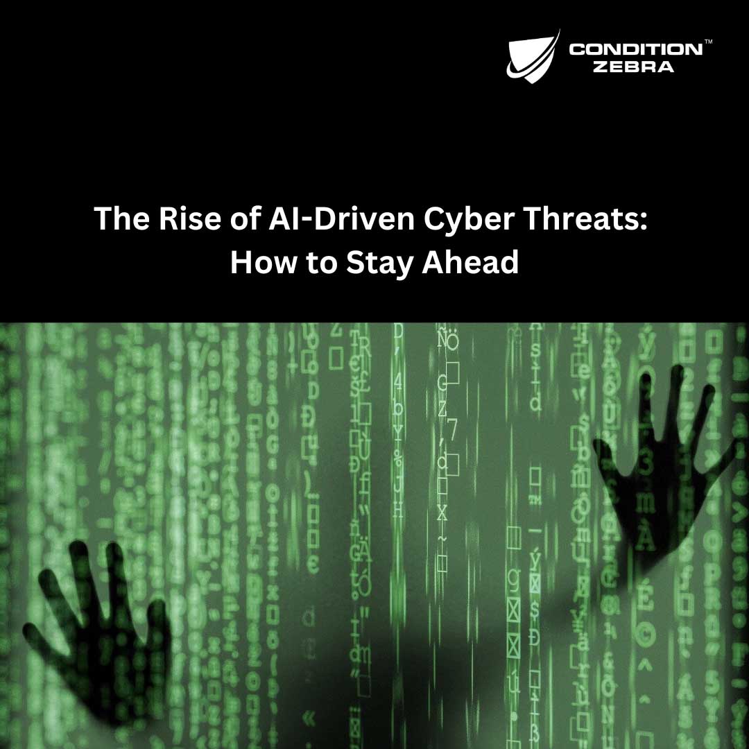 The Rise of AIDriven Cyber Threats How to Stay Ahead