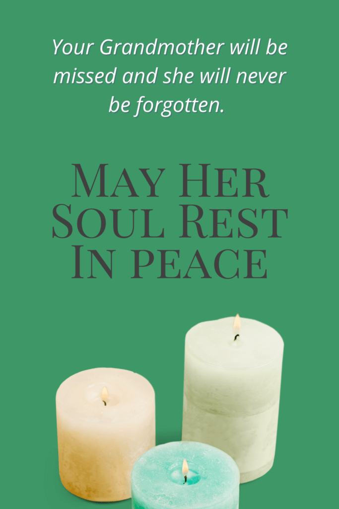 Sympathy Messages for Loss of Grandmother In Loving Memory