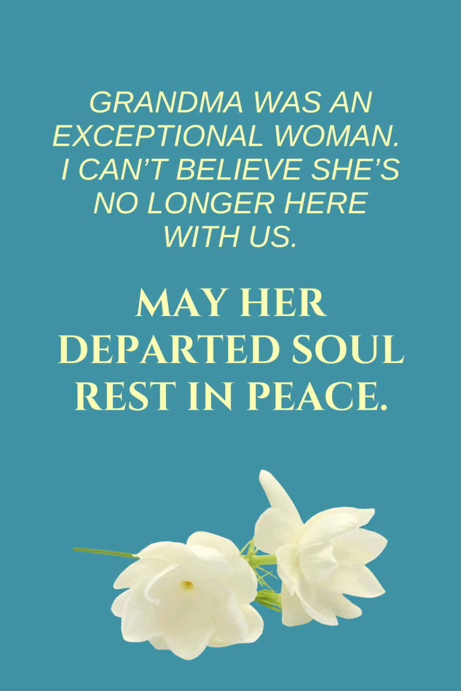 Sympathy Messages for Loss of Grandmother In Loving Memory