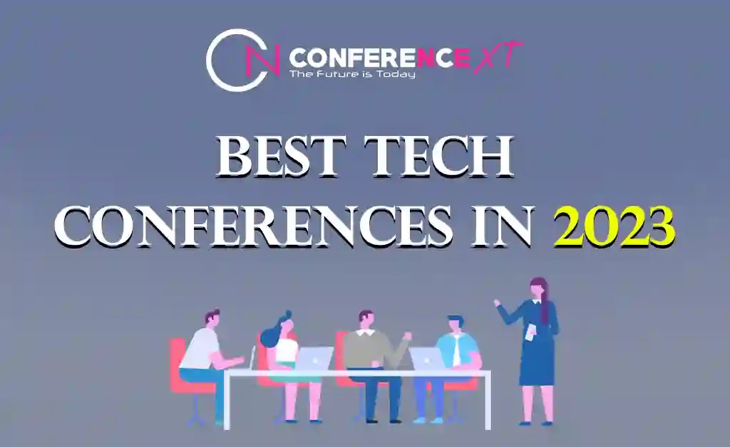 Find Best tech conference around the globe in 2023