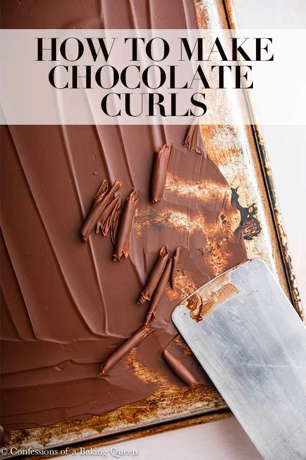How to Make Chocolate Curls Confessions of a Baking Queen