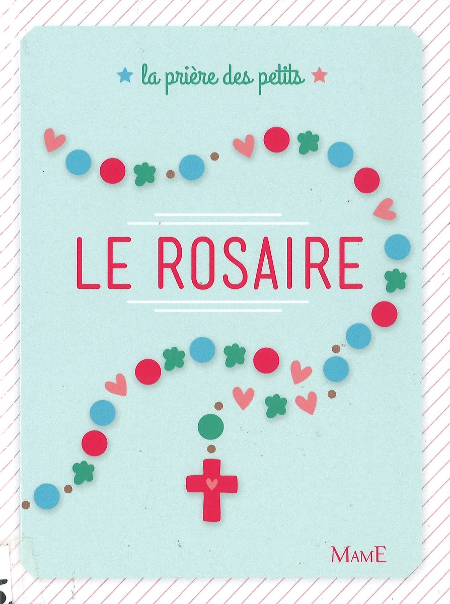 (Re)découvrir la prière du rosaire Perles de Brigitte Ressources