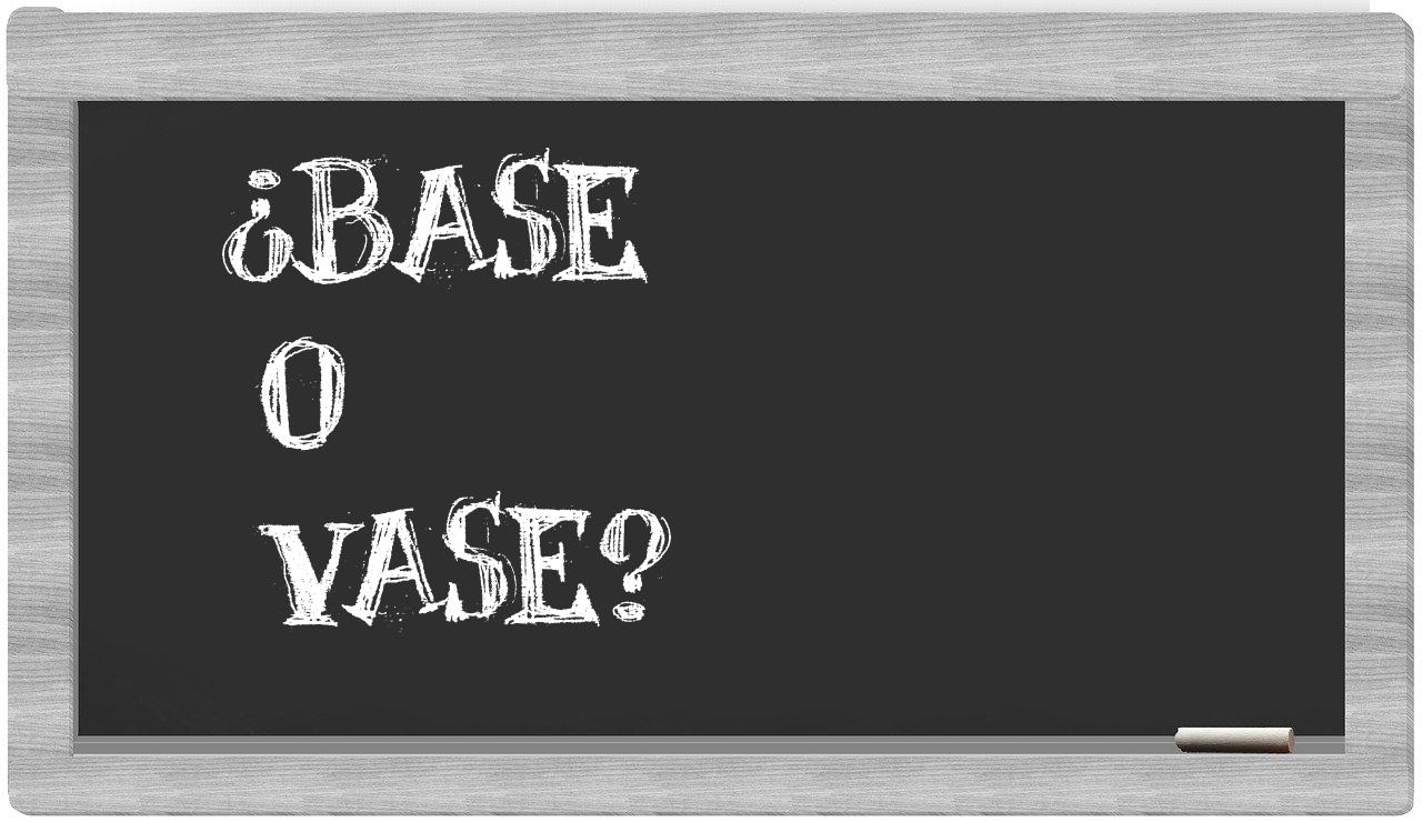 base o vase