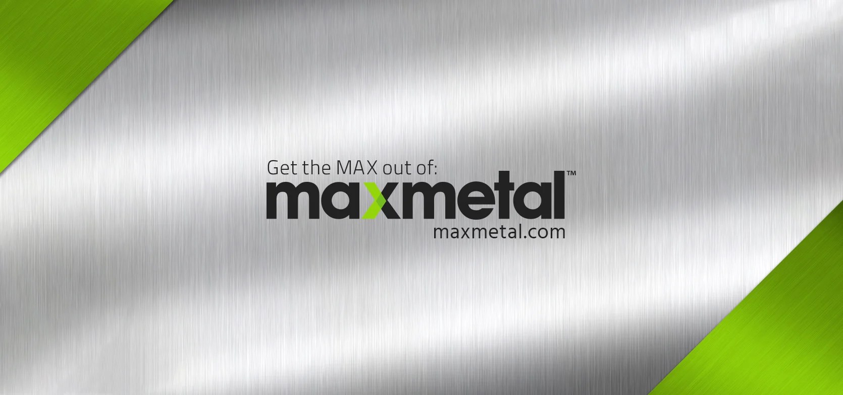 MAXMETAL Meet The Brand