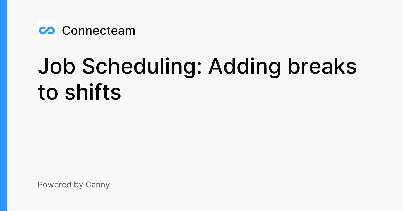 Job Scheduling Adding breaks to shifts Job Scheduling Connecteam