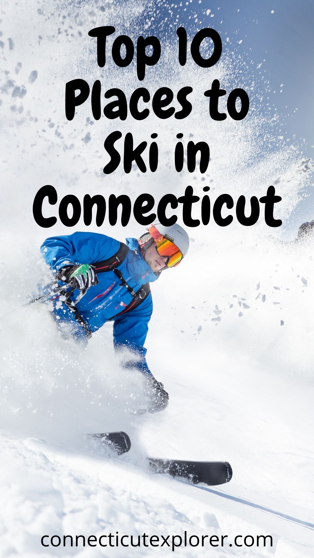 The Top 10 Places for Skiing in Connecticut The Connecticut Explorer