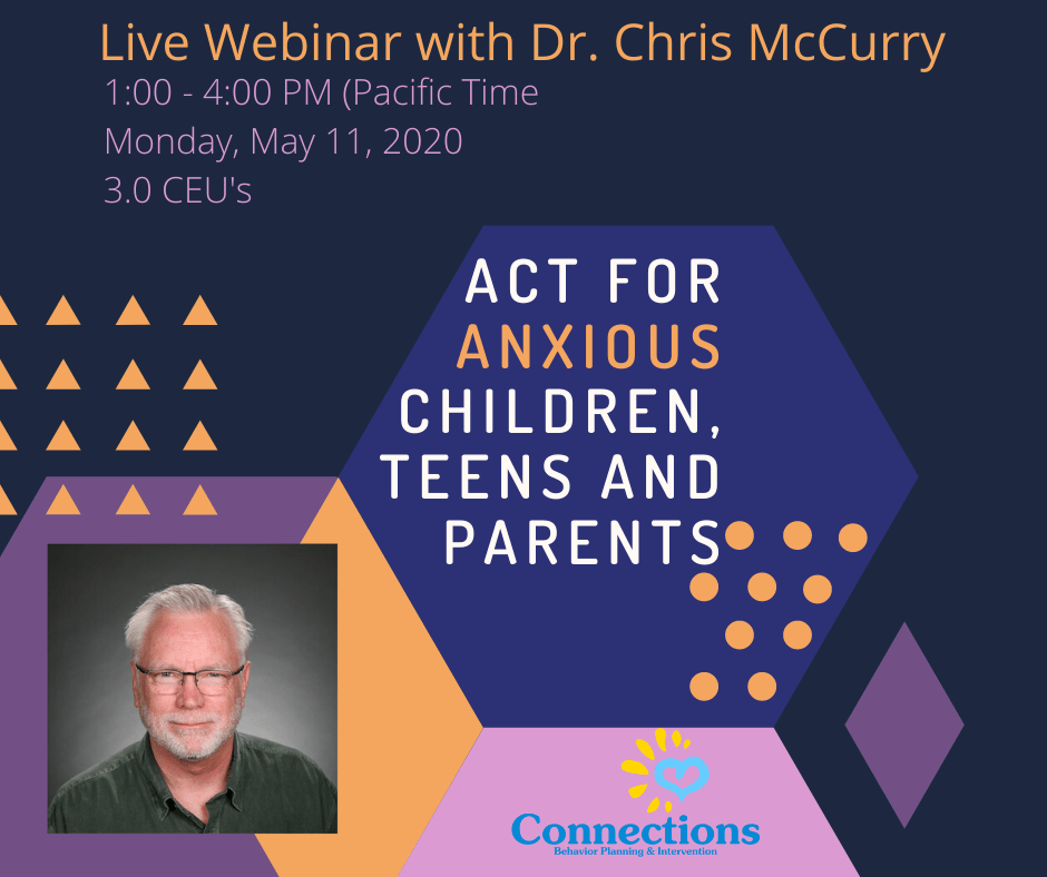 Acceptance and Commitment Therapy with Anxious Children, Teens, and