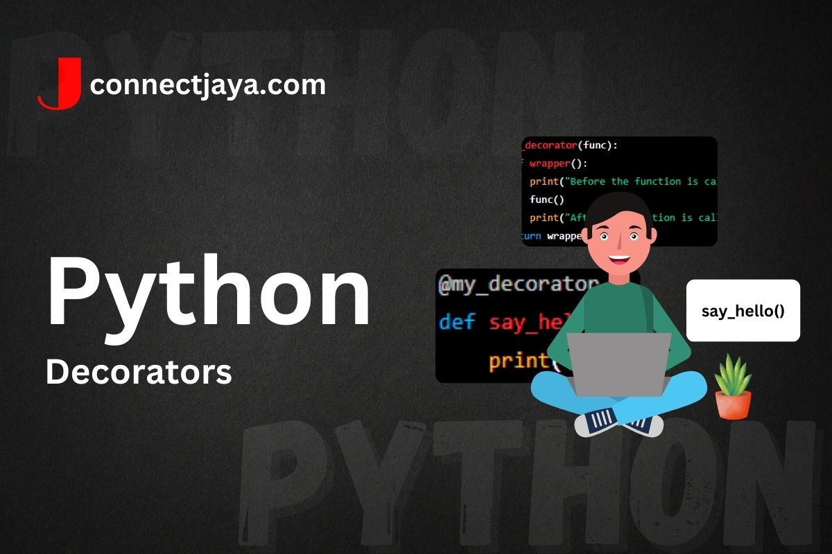 What are Decorators in Python? Connectjaya