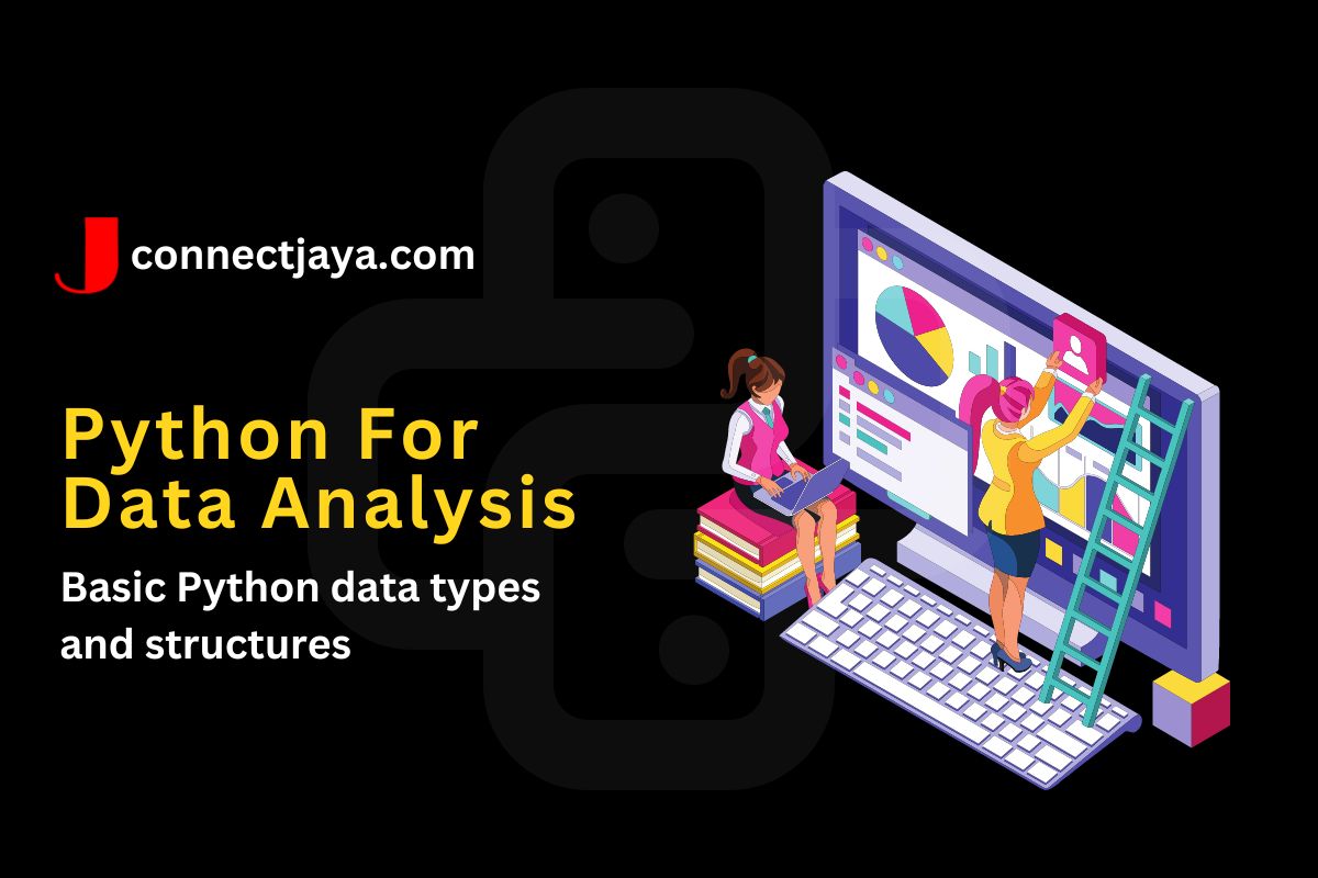 Basic Python data types and structures Connectjaya