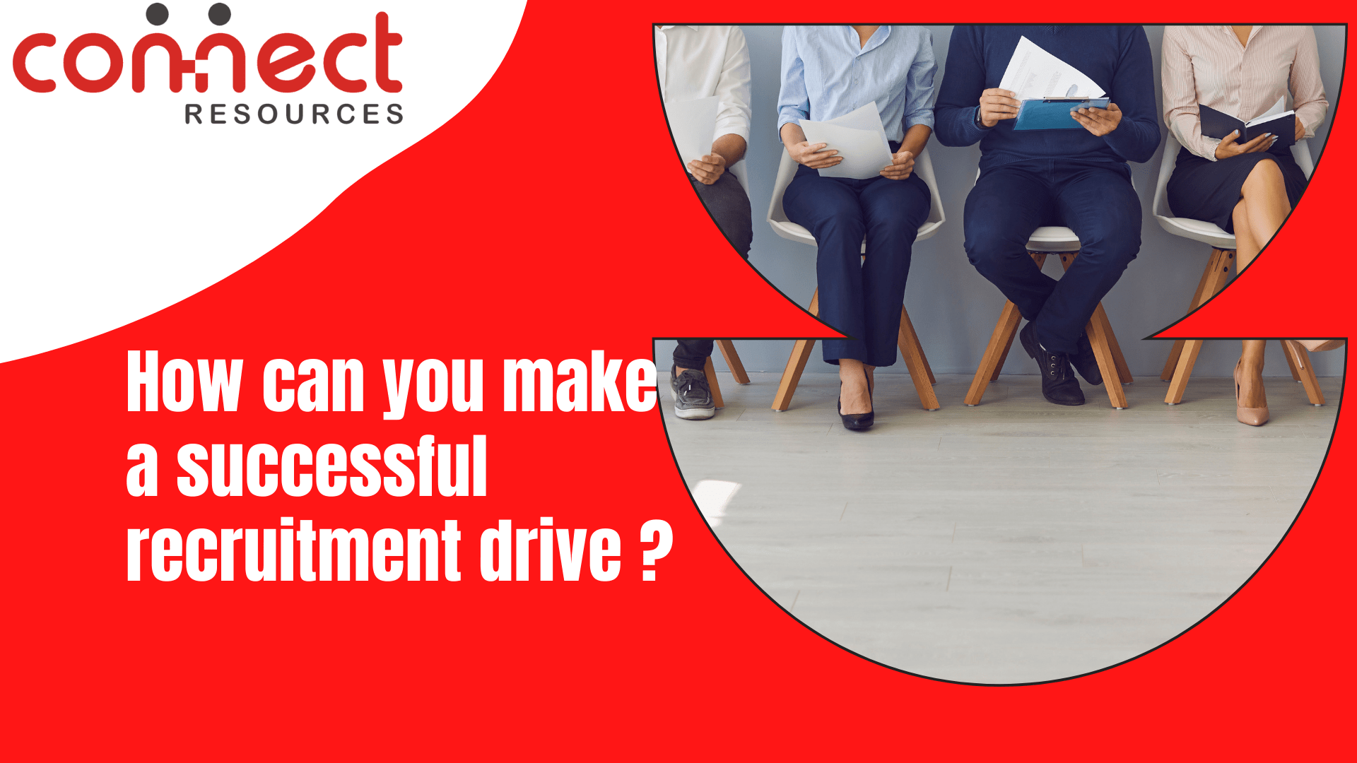 How can you Conduct a Successful Recruitment Drive