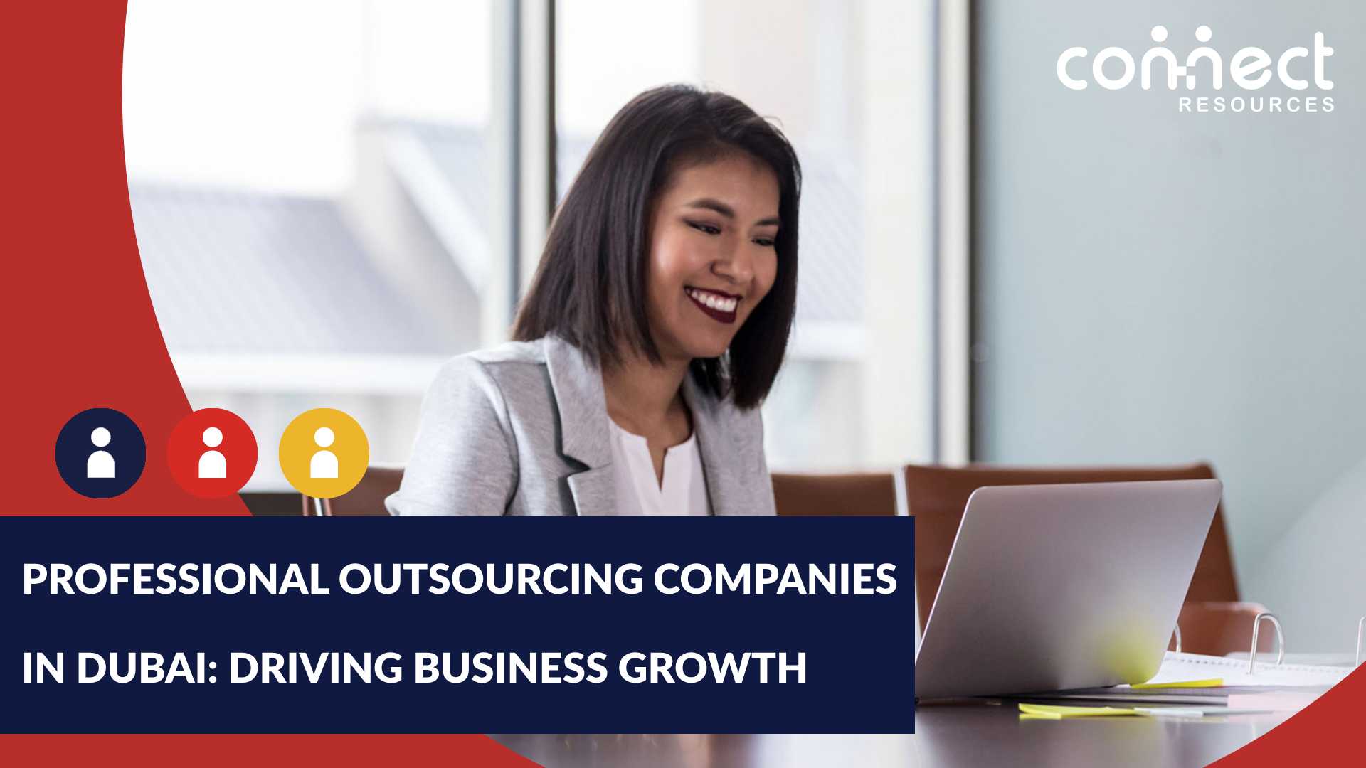 Outsourcing Companies in Dubai, UAE Driving Business Growth