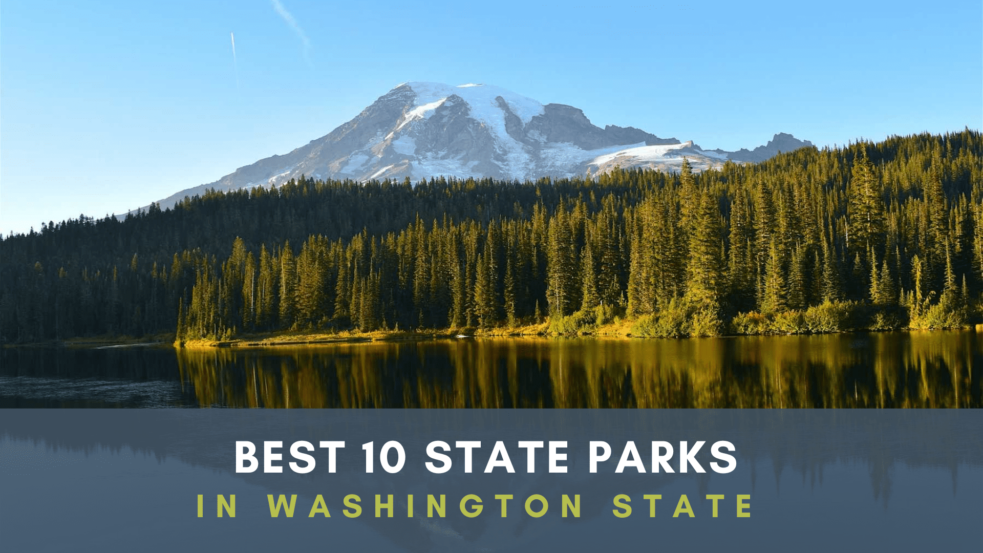 Best 10 State Parks in Washington State