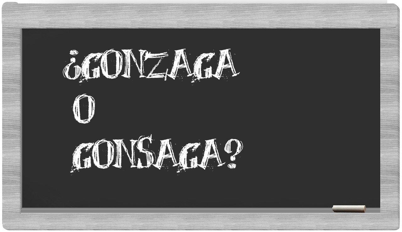 gonzaga o gonsaga