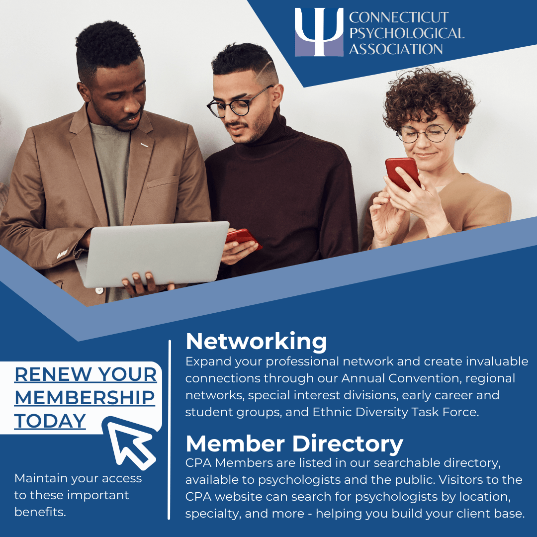 Renew Your CPA Membership for 2022! Connecticut Psychological Association