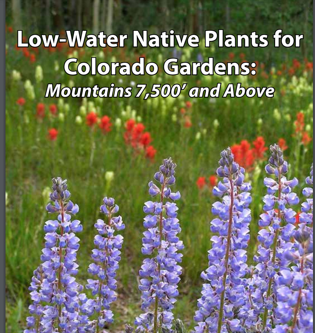 WaterWise Native Plants by Region Colorado Native Plant Society