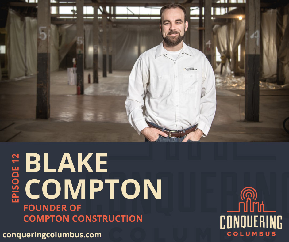 Blake Compton of Compton’s Construction Conquering Columbus