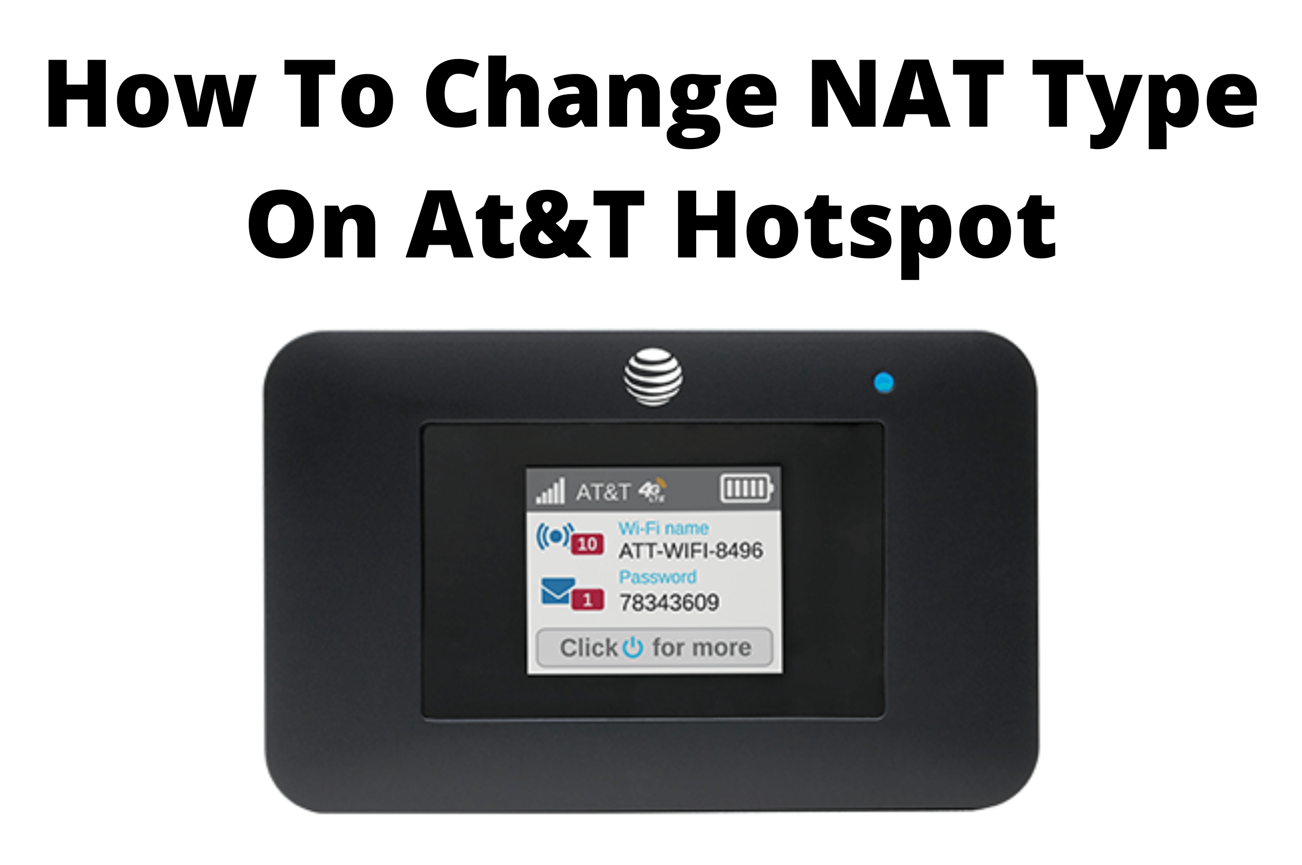 How To Change NAT Type On AT&T Hotspot In 4 Simple Ways