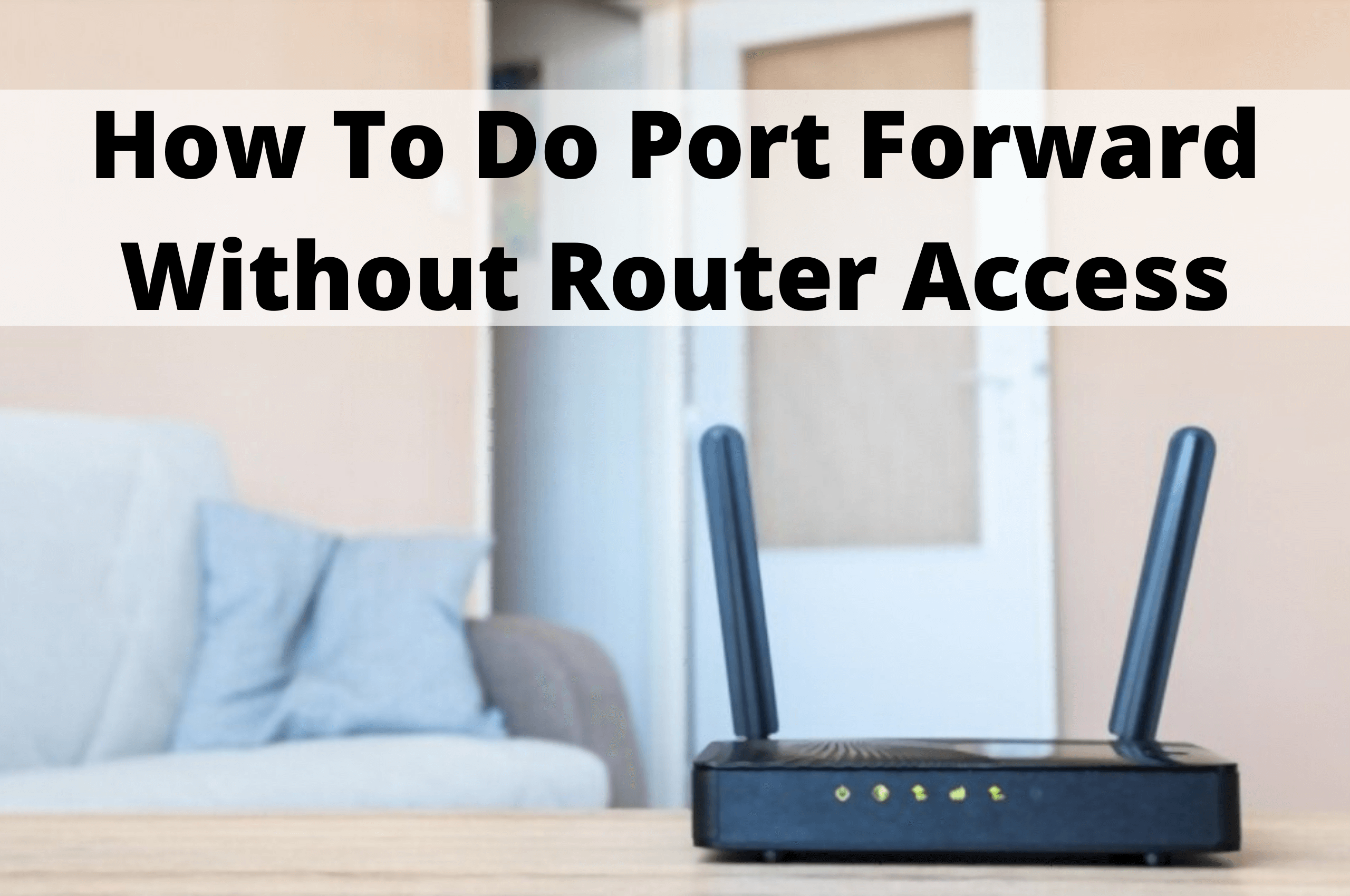How to portforward a router supplierfalas