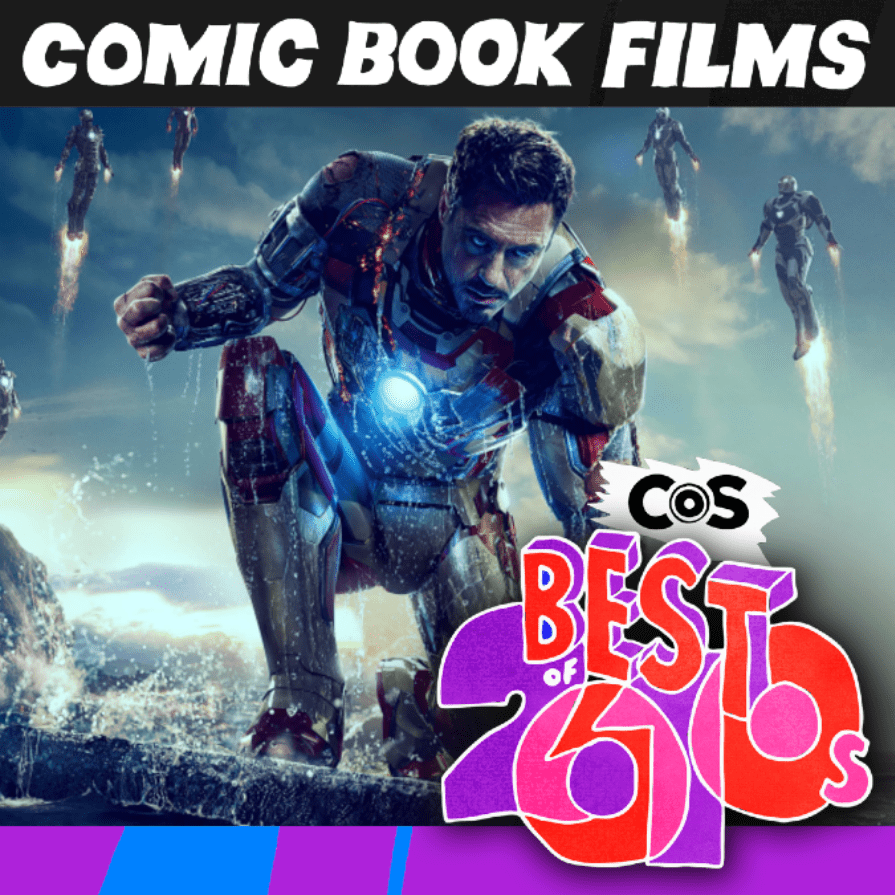 Top 25 Comic Book Movies of the 2010s