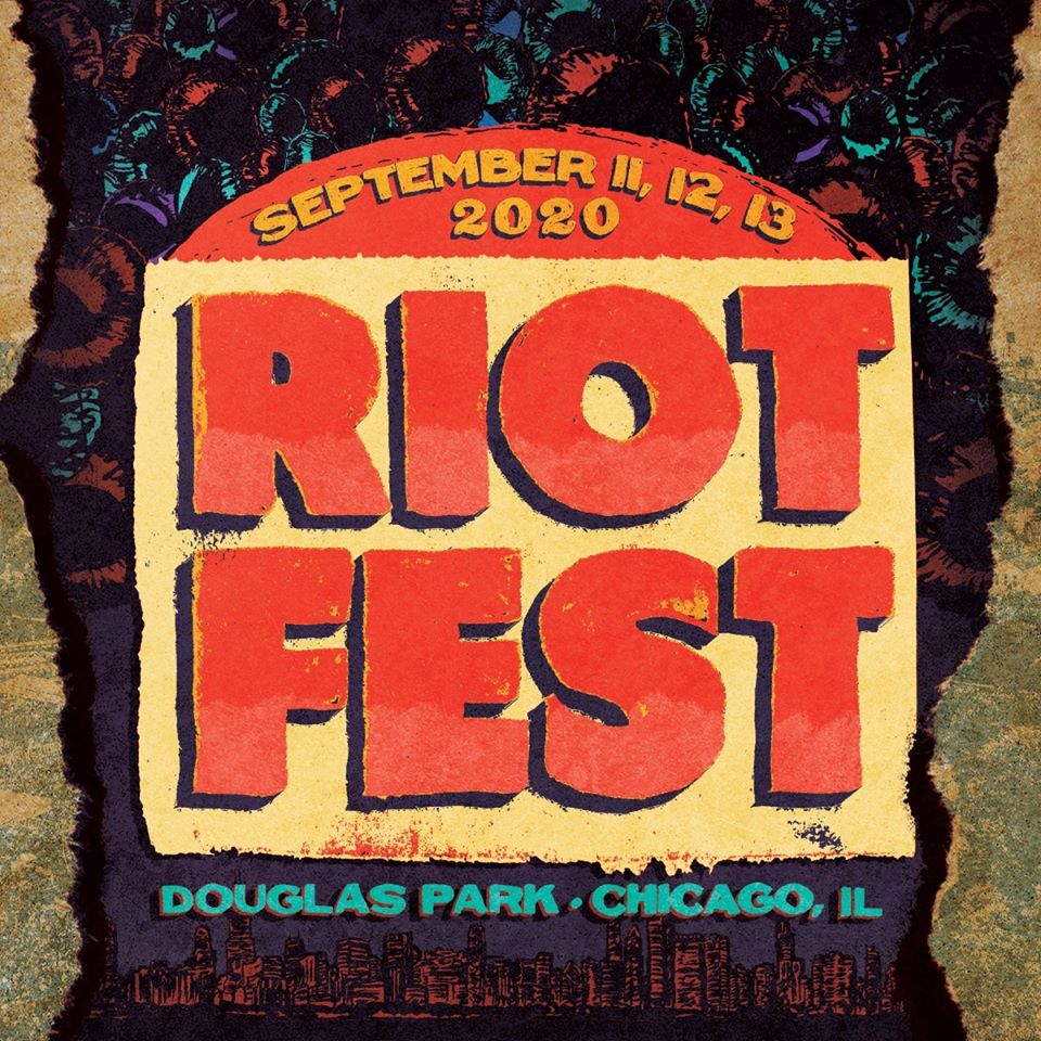 Riot Fest 2020 Lineup + Ticket Info Festival Outlook