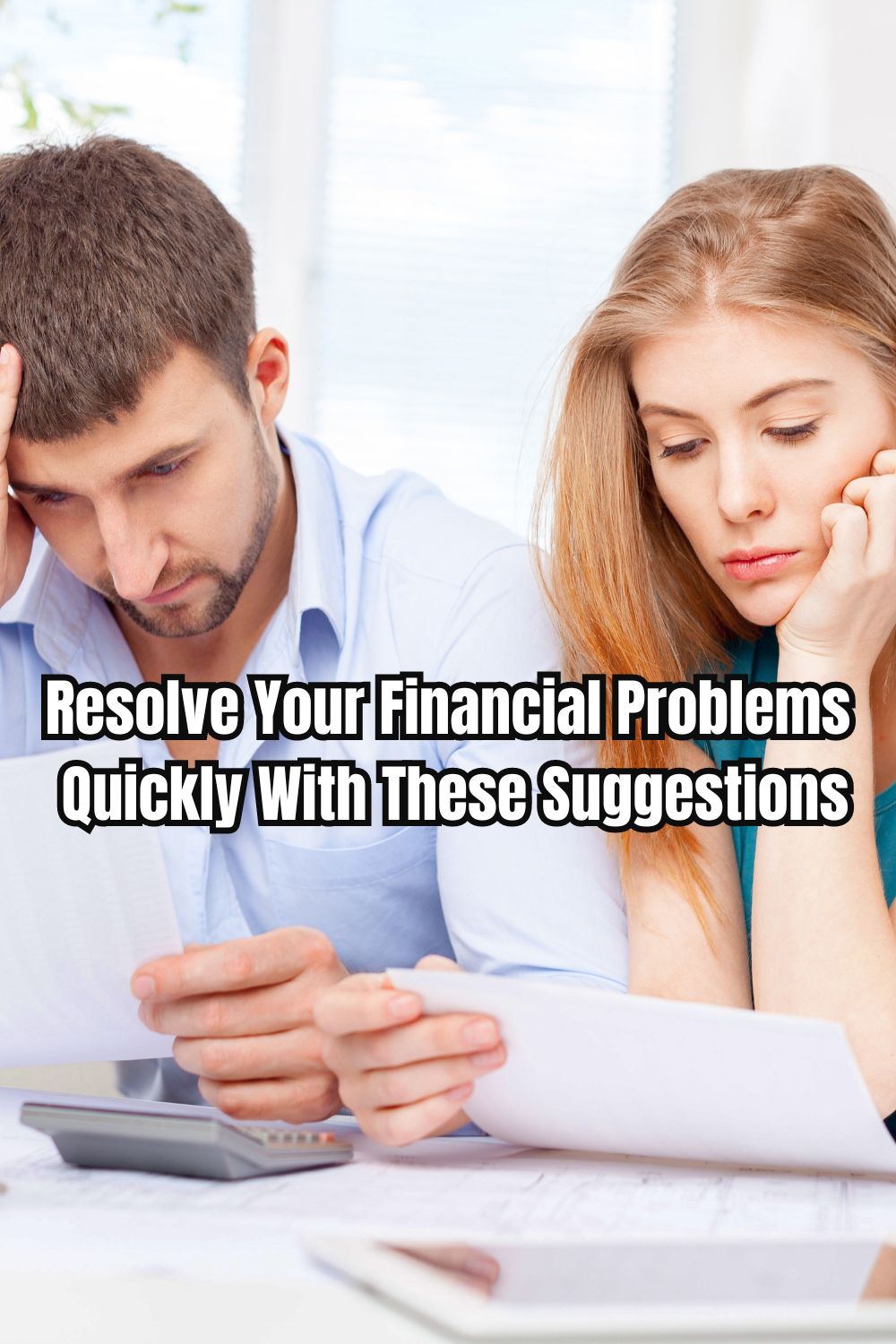 Resolve Your Financial Problems Quickly With These Suggestions