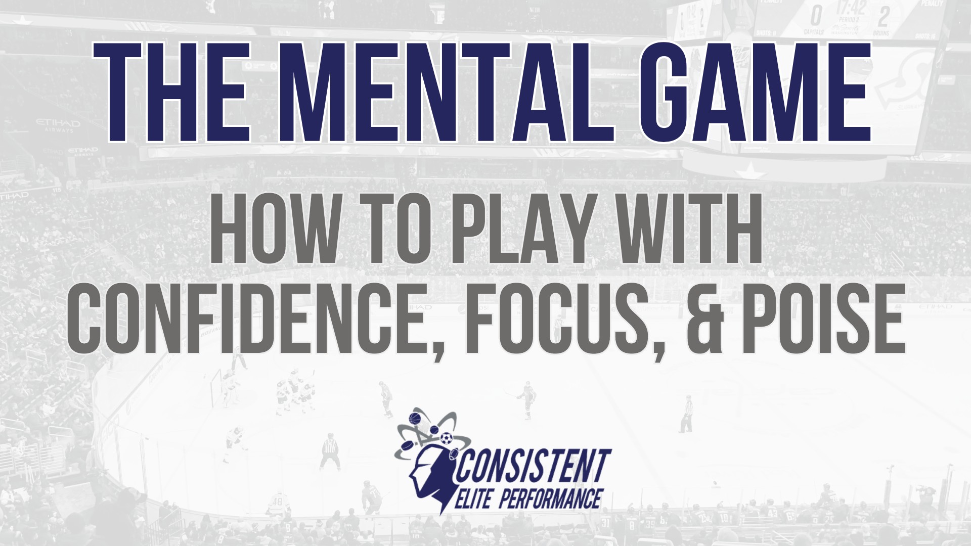The Mental Game How to Play with Confidence, Focus, & Poise (Our