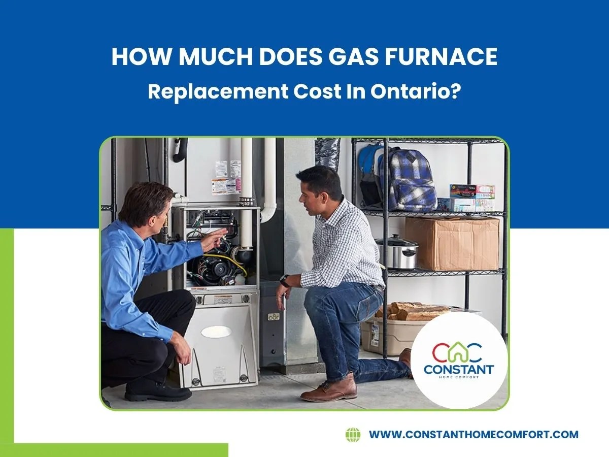 How Much Does Gas Furnace Replacement Cost In Ontario? 24/7 Furnace, AC, Heat Pumps, Tankless