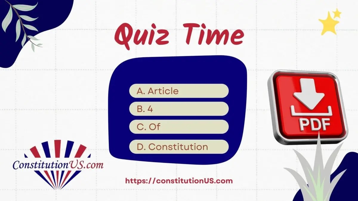 Constitution Quiz: Article 4 of the Constitution PDF