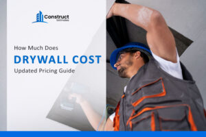 How Much Does Drywall Cost in 2026? [Updated Pricing Guide]