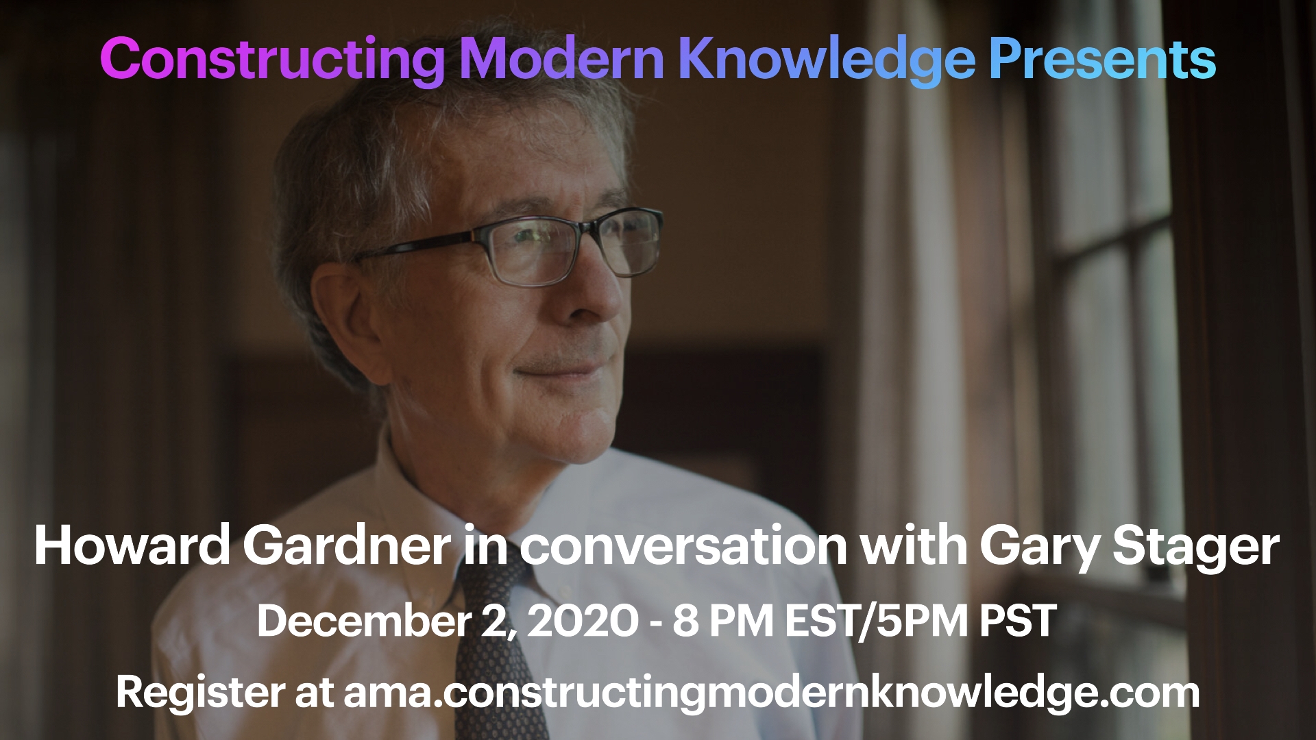 Join Howard Gardner and Gary Stager in Conversation on December 2, 2020