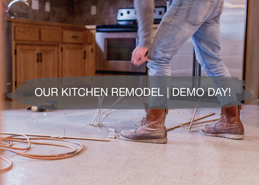 Demo Day Our Kitchen Remodel! Construction2style