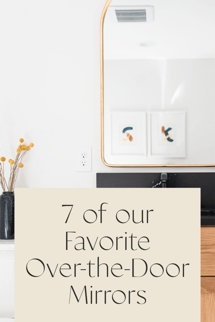 7 Stunning Over The Door Mirrors Top Picks For Your Home