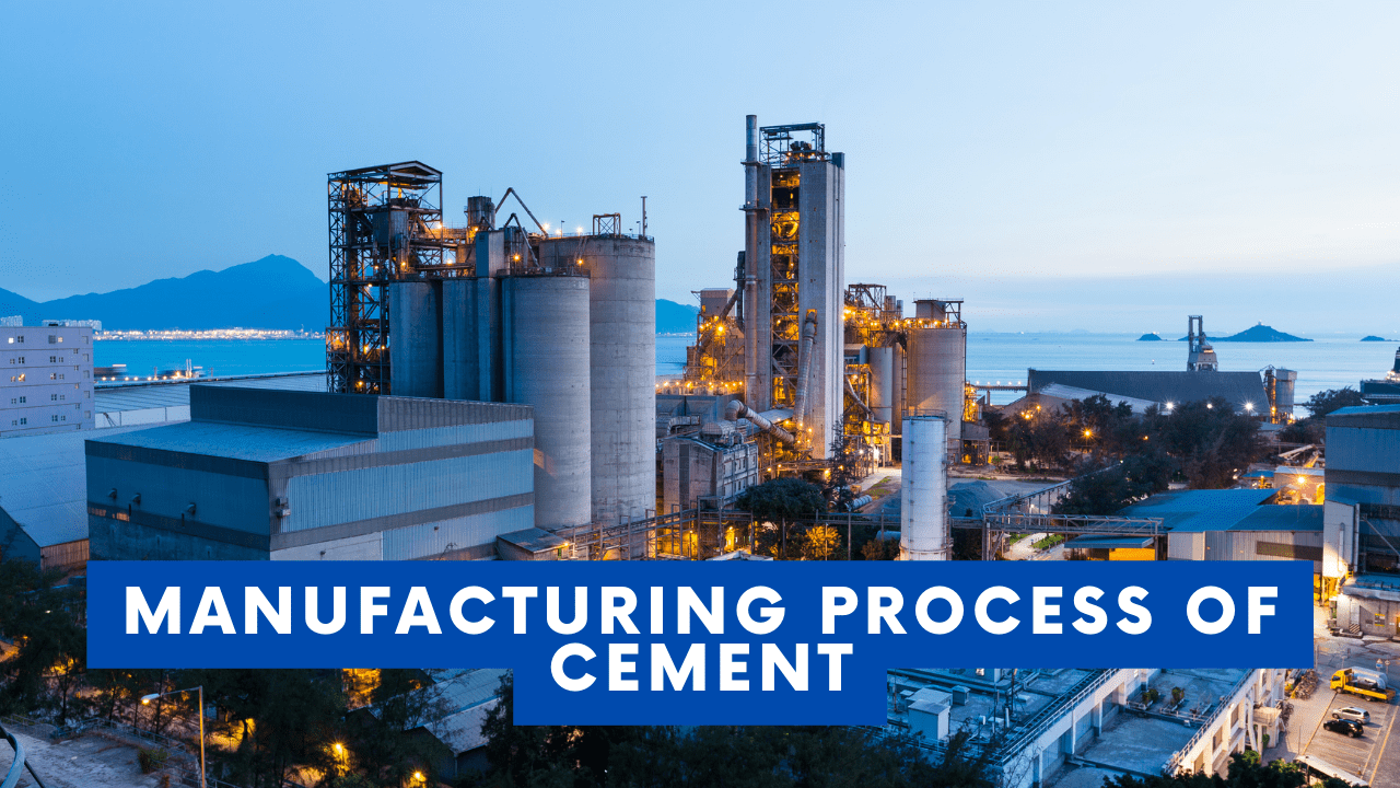Manufacturing Process of Cement Construction How
