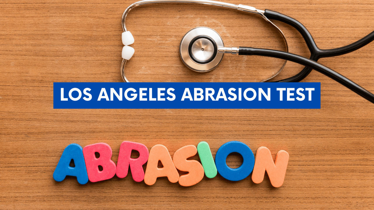 Los Angeles Abrasion Test Construction How
