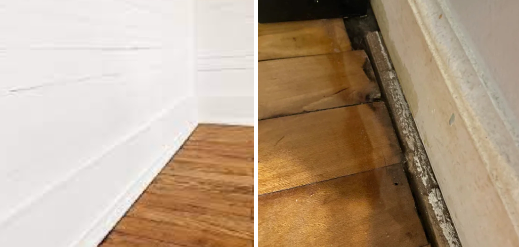 How to Fix Large Gap Between Wall and Floor 7 Easy Steps