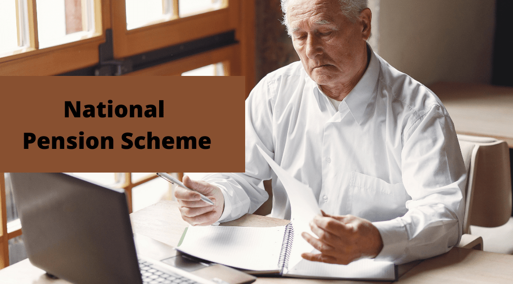 National Pension Scheme (NPS) Eligibility, Joining Process and Types