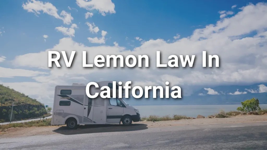 RV Lemon Law in California Know Your Rights
