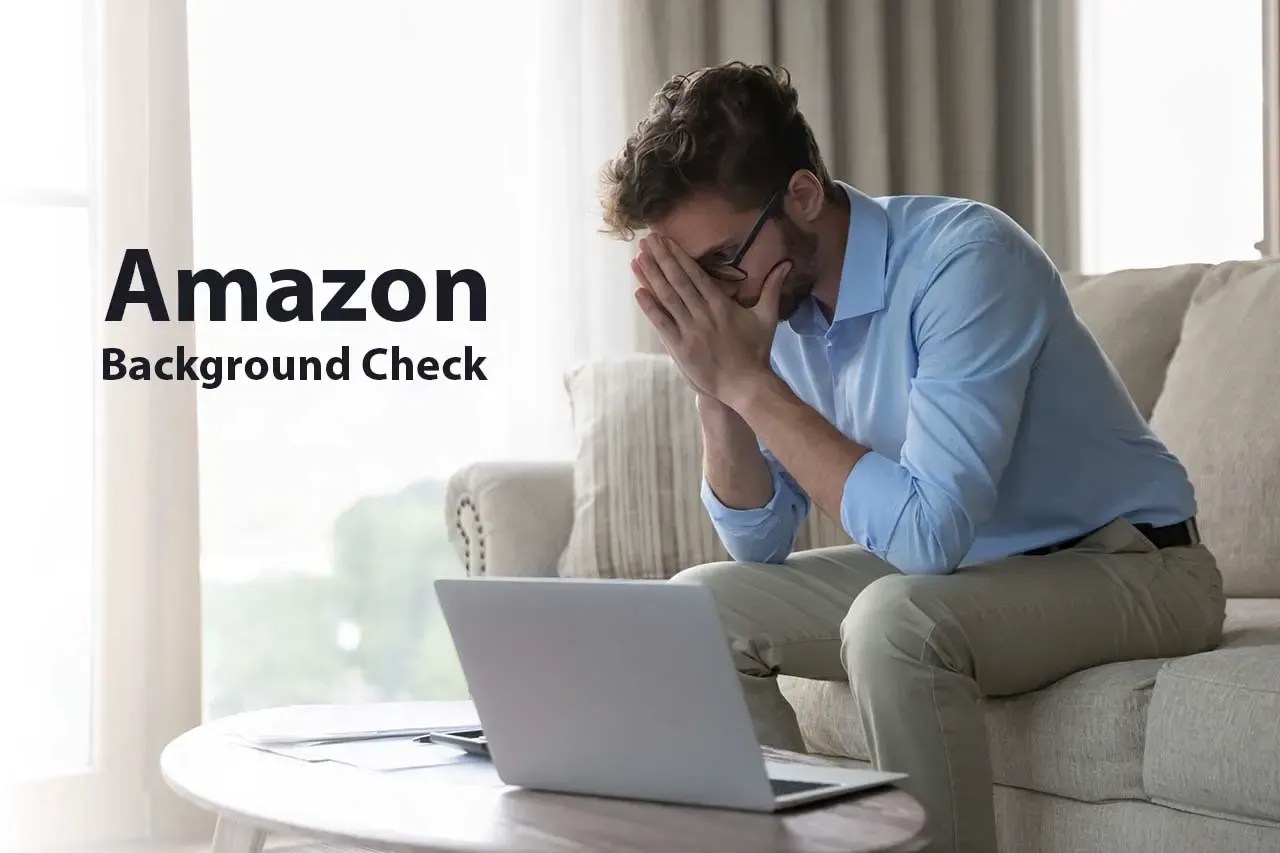 Was Your Amazon Background Check Wrong? We Can Help
