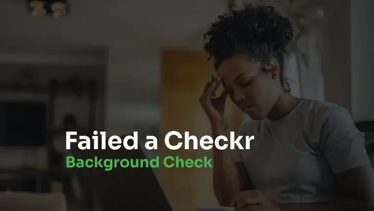 Was Your Checkr Background Check Wrong? We Can Help