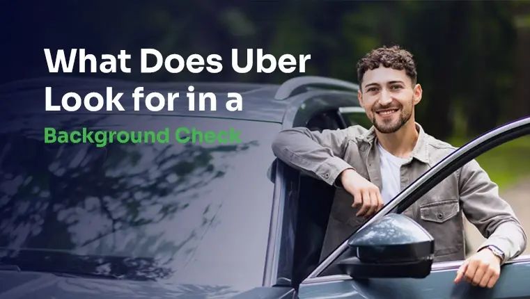 What Does Uber Look for in Your Background? Consumer Attorneys