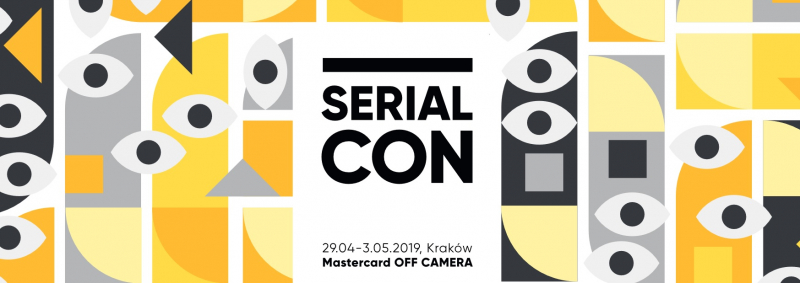 SerialCon 2019 ramowy program imprezy. Jakie atrakcje czekają na