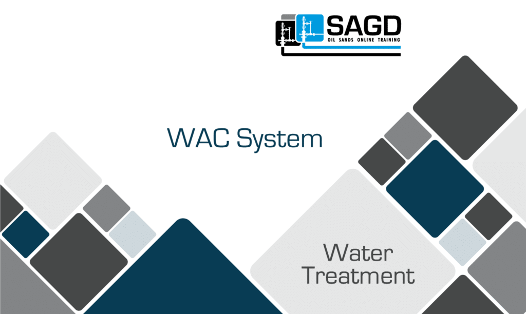 WAC System SAGD Oil Sands Online Training Contendo