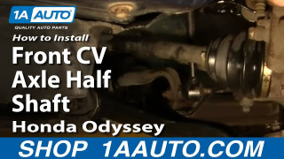 How to Replace CV Axle Shaft 1999-2004 Honda Odyssey | 1A Auto