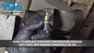 How to Replace Coolant Temperature Sensor 2011-2021 Jeep Grand Cherokee